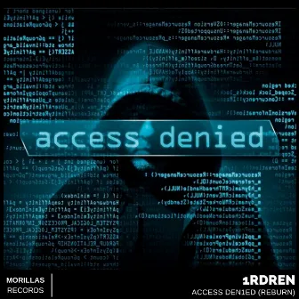 Access Den1ed (Reburn) by 1RDREN