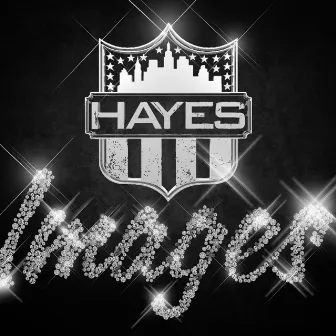 Images by Hayes