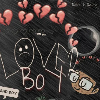 Lover Boy by Realz D Raven