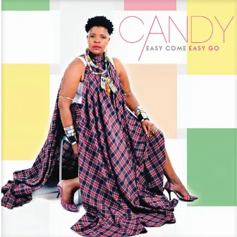 Easy Come Easy Go by Candy