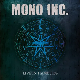 Mono Inc. (Live in Hamburg) by Mono Inc.