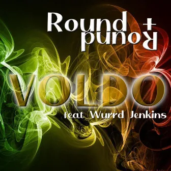 Round and Round by Voldo