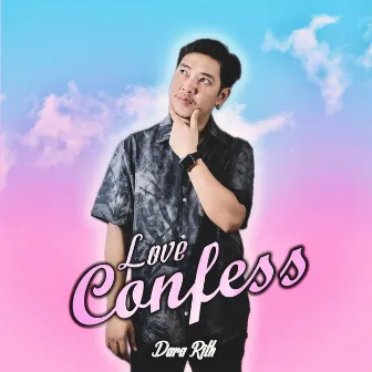 Love Confess by Dara Rith