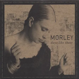 Days Like These by Morley