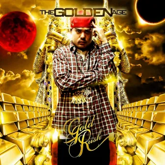 The Golden Age by Gold Ru$h