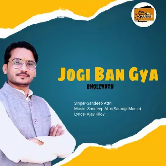 Jogi Ban Gya Bholenath by Sandeep Attri