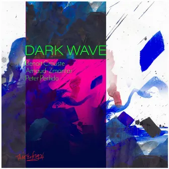 Dark wave by Peter Perfido