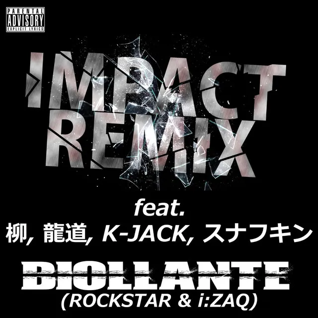 IMPACT [feat. YANAGI, RYUDO, K-JACK & SUNAFUKIN] - REMIX