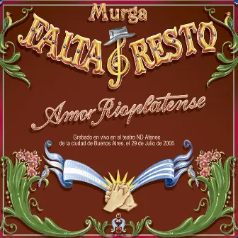 Amor Rioplatense (En Vivo) by Falta y Resto