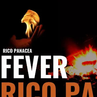 Fever by Rico Panacea