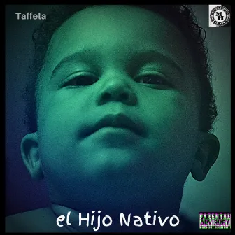 El Hijo Nativo by Taffeta