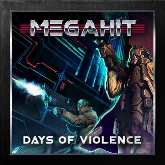 Days Of Violence by Megahit