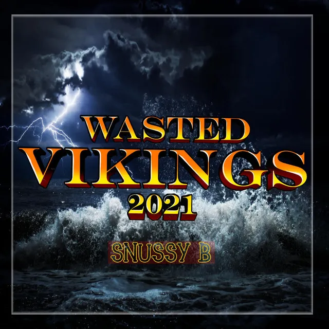 Wasted Vikings 2021