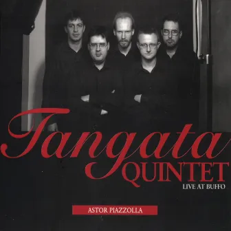 Live at Buffo by Tangata Quintet