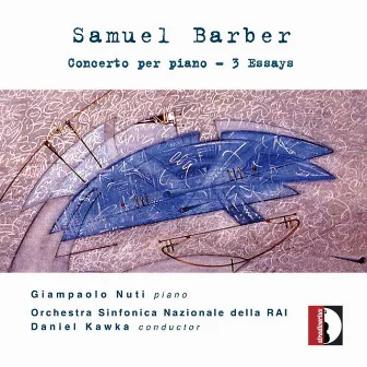 Barber: Piano Concerto & 3 Essays by Giampaolo Nuti