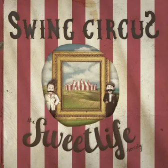 Swing circus by The Sweet Life Society