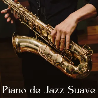 Piano De Jazz Suave by Jazz Relax Música latina