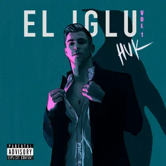 El Iglu Vol. 1 by HUK