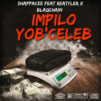 Impilo yob'celeb by ShaPPaCee