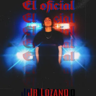 El Oficial by Jr Lozano