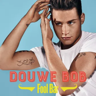 Fool Bar by Douwe Bob