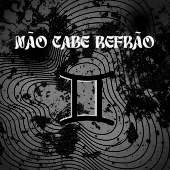 Não Cabe Refrão by Prachesqui