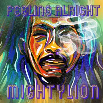 Feeling Alright by Mighty Lion