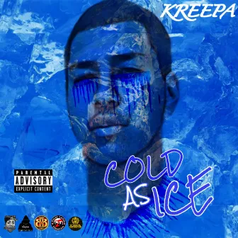 Cold As Ice by Kreepa