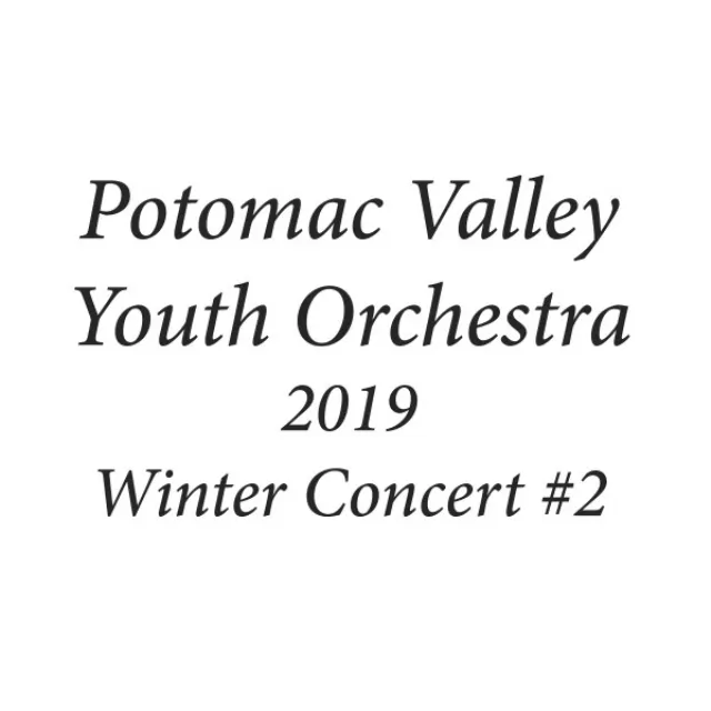 Potomac Valley Youth Orchestra 2019 Winter Concert #2