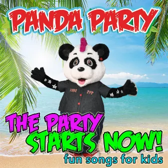 The Party Starts Now! by Panda Party