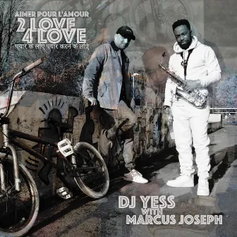 2 Love 4 Love by DJ Yess