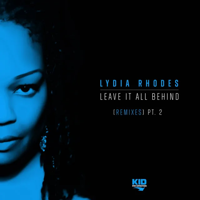 Leave It All Behind - Brian Burnside Deepa Vocal Mix