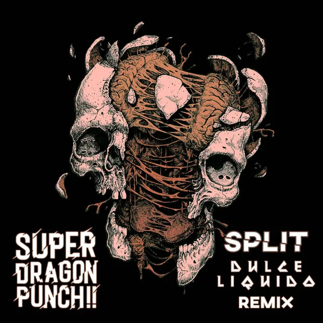 Split (Dulce Liquido Remix)