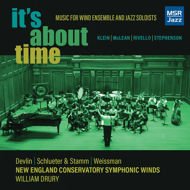 It's About Time - Music for Jazz Soloists and Wind Ensemble