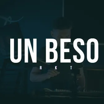 Un Beso Rkt (Remix) by NAHU IN THE MIX