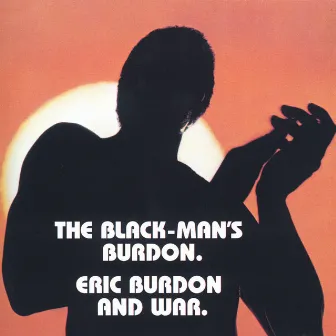 The Black-Man's Burdon by Eric Burdon