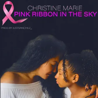 Pink Ribbon in the Sky by Christine Marie