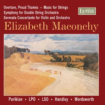 Maconchy: Symphony for Double String Orchestra - Serenata Concertante by Elizabeth Maconchy