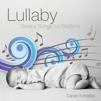 Lullaby by Daniel Kobialka