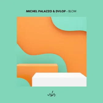 Blow (Original Mix) by Michel Palazzo