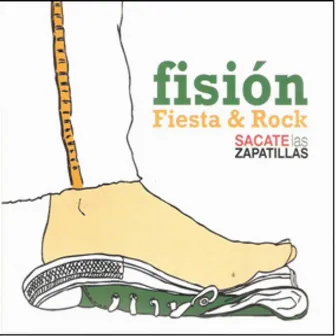 Sacate las Zapatillas by Fision