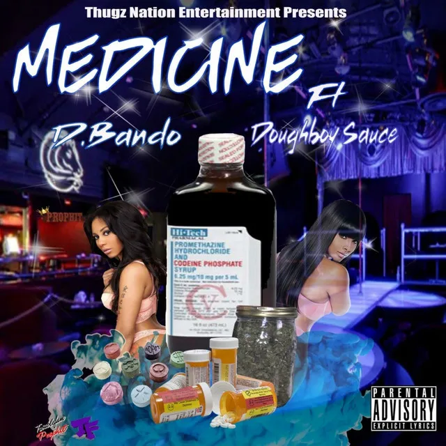 Medicine (feat. D Bando & Doughboy Sauce)