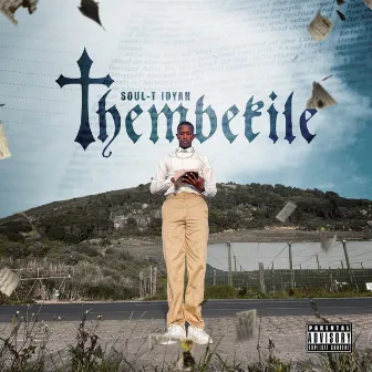 Thembekile by Soul T iDyan