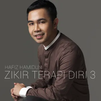 Zikir Terapi Diri 3 by Hafiz Hamidun