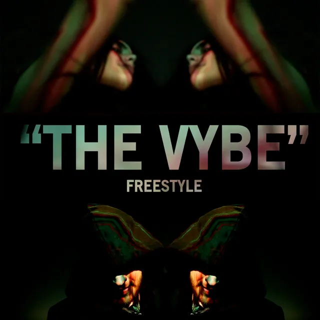 The Vybe: Freestyle