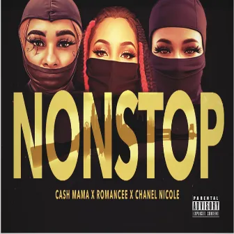 NON STOP by Cash Mama