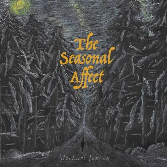 The Seasonal Affect by Michael Jensen