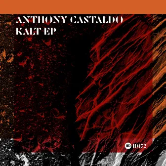 Kalt EP by Anthony Castaldo