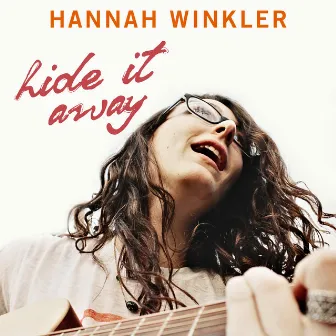 Hide It Away by Hannah Winkler