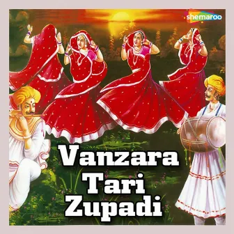 Vanzara Tari Zupadi by Suman Kapadiya